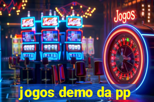 jogos demo da pp